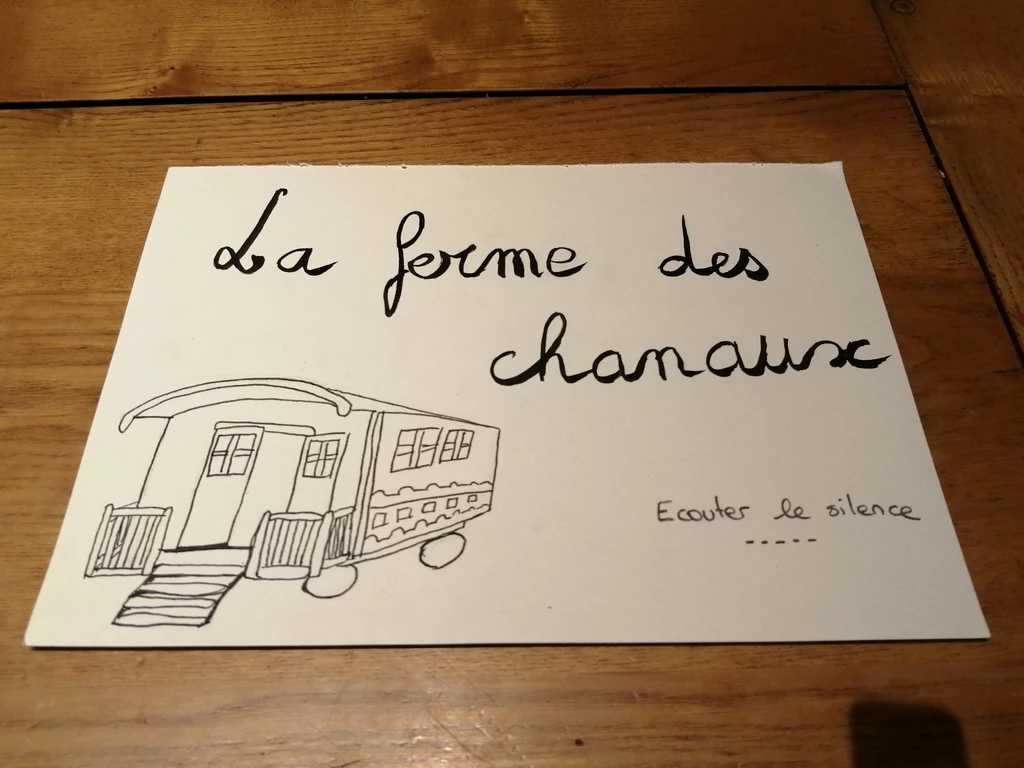 Ardoise manuscrite La ferme des Chanaux, écouter le silence